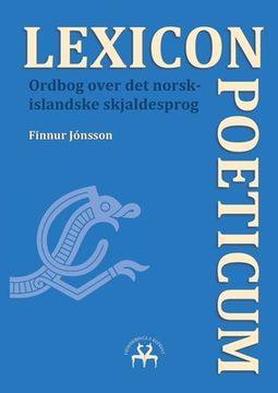 portada Lexicon Poeticum: Ordbog over det norsk-islandske skjaldesprog (en Danés)