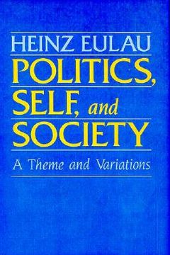 portada politics, self, and society: a theme and variations (en Inglés)