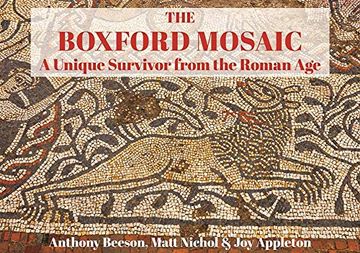portada The Boxford Mosaic: A Unique Survivor from the Roman Age (en Inglés)
