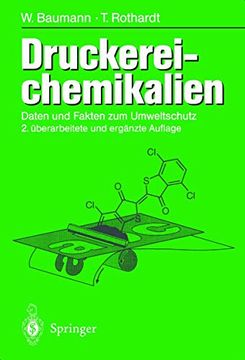 portada Druckerei-Chemikalien: Daten und Fakten zum Umweltschutz 2. , Erweiterte und Überarbeitete Auflage (en Alemán)