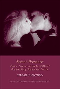 portada Screen Presence (Edinburgh Studies in Film and)
