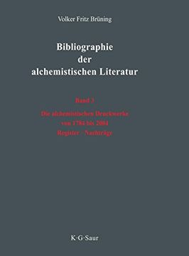 portada Die Alchemistischen Druckwerke von 1784 bis 2004. Register. Nachträge (en Alemán)