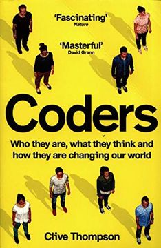 portada Coders: Who They Are, What They Think and How They Are Changing Our World