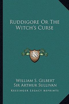 portada ruddigore or the witch's curse (en Inglés)
