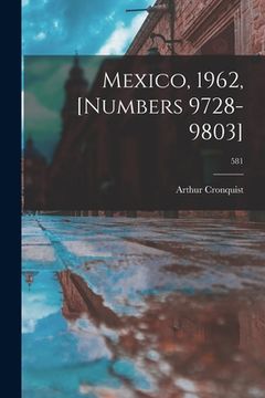 portada Mexico, 1962, [numbers 9728-9803]; 581 (in English)