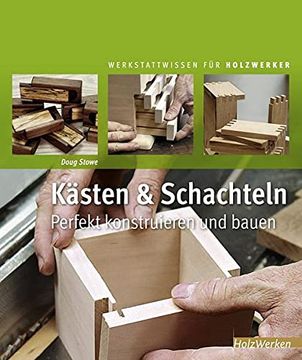 portada Kï¿ ½Sten und Schachteln: Perfekt Konstruieren und Bauen (en Alemán)