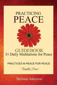 portada Practicing Peace Guidebook: 31 Daily Meditations for Peace (en Inglés)