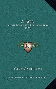 portada A Bor: Falusi Tortenet 3 Felvonasban (1905) (en Húngaro)