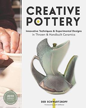 portada Creative Pottery: Innovative Techniques and Experimental Designs in Thrown and Handbuilt Ceramics (en Inglés)