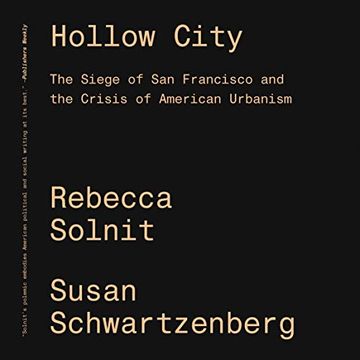 portada Hollow City: The Siege of san Francisco and the Crisis of American Urbanism (en Inglés)