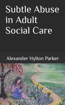 portada Subtle Abuse in Adult Social Care (in English)