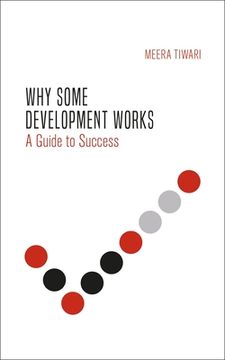 portada Why Some Development Works: Understanding Success (en Inglés)