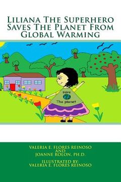 portada Liliana the Superhero Saves the Planet from Global Warming