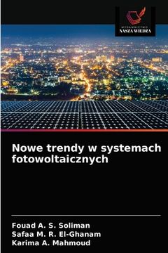 portada Nowe trendy w systemach fotowoltaicznych (en Polaco)