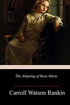 portada The Adopting of Rosa Marie (in English)