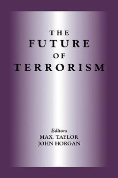 portada the future of terrorism (en Inglés)