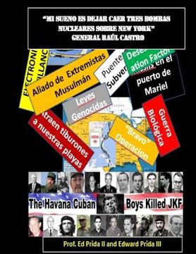 portada "mi Sueño Es Dejar Caer Tres Bombas Nucleares Sobre New York": Las 12 Agresiones Sistemáticas de Rusia/Cuba Contra Los Estados Unidos