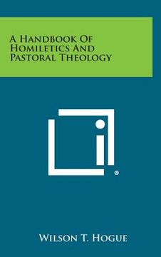 portada A Handbook of Homiletics and Pastoral Theology (en Inglés)