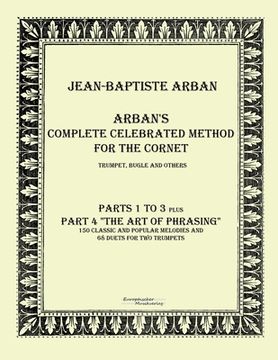 portada Arban´s complete celebrated method for the cornet: Part 1 - 4 (in English)