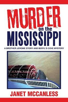 portada Murder on the Mississippi: A Brother Jerome Story and Beryl's Cove Mystery (en Inglés)