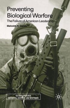 portada Preventing Biological Warfare: The Failure of American Leadership (in English)