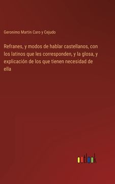 portada Refranes, y modos de hablar castellanos, con los latinos que les corresponden, y la glosa, y explicación de los que tienen necesidad de ella