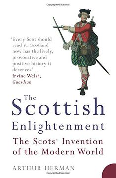 portada The Scottish Enlightenment: The Scots' Invention of the Modern World