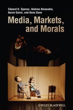 portada Media, Markets, and Morals