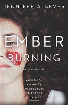 portada Ember Burning: Trinity Forest Book 1 (en Inglés)