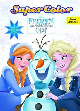 portada Frozen. Una aventura de Olaf. Supercolor: ¡Con muchas pegatinas de regalo! (Disney. Frozen)