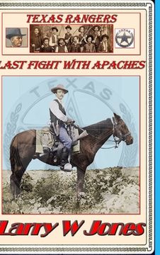 portada Texas Rangers - Last Fight With Apaches (en Inglés)