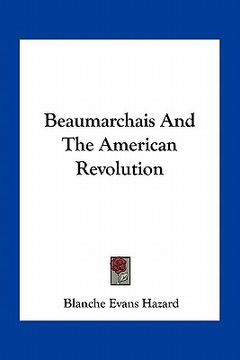 portada beaumarchais and the american revolution (en Inglés)