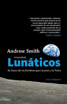 portada Lunáticos (Moondust): Qué fue de los Hombres que Pisaron la Luna (in Spanish)