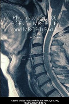 portada Rheumatology: 100 BOFs for MRCP(UK) and MRCP(I) Part I: An Update (en Inglés)