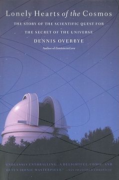 portada lonely hearts of the cosmos: the story of the scientific quest for the secret of the universe (en Inglés)