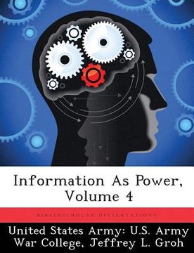 portada Information As Power, Volume 4 (en Inglés)