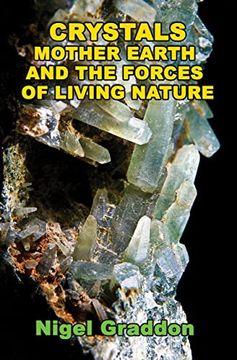 portada Crystals, Mother Earth and the Forces of Living Nature (en Inglés)