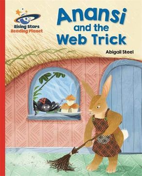 portada Reading Planet - Anansi and the web Trick - red a: Galaxy (Rising Stars Reading Planet) (in English)
