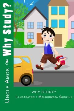portada Why Study?: Illustrated Children Book for ages 4-9