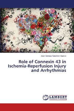 portada Role of Connexin 43 in Ischemia-Reperfusion Injury and Arrhythmias
