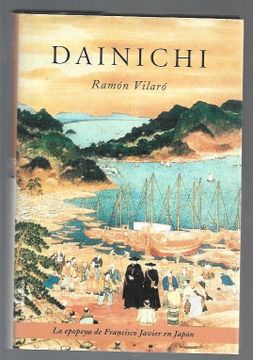 portada Dainichi: La Epopeya de Francisco Javier en Japon