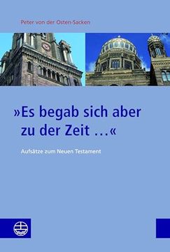 portada Es Begab Sich Aber Zu Der Zeit ...: Aufsatze Zum Neuen Testament (in German)