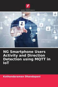 portada Ng Smartphone Users Activity and Direction Detection Using Mqtt in iot (en Portugués)