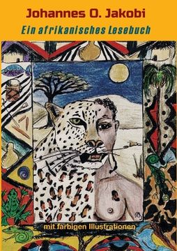 portada Ein afrikanisches Lesebuch: Mit farbigen Illustrationen (in German)