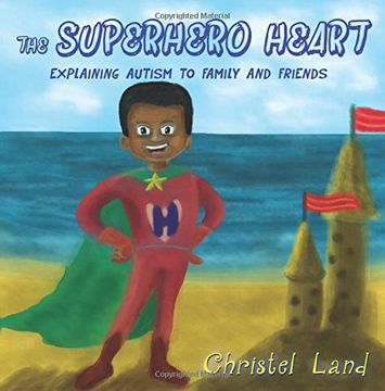 portada The Superhero Heart: Explaining autism to family and friends (boy, dark skin)