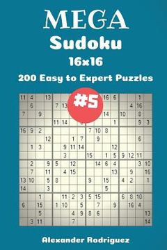 portada Mega Sudoku Puzzles -200 Easy to Expert 16x16 vol. 5 (in English)