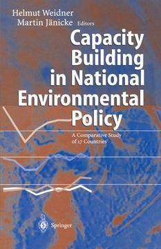 portada capacity building in national environmental policy: a comparative study of 17 countries