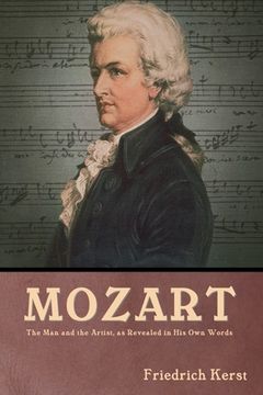 portada Mozart: The Man and the Artist, as Revealed in His Own Words (in English)