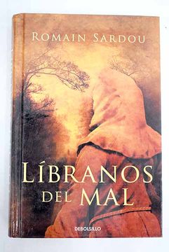 Libro Líbranos del mal, Sardou, Romain, ISBN 52510284. Comprar en Buscalibre