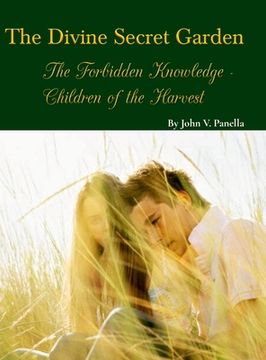 portada The Divine Secret Garden - Forbidden Knowledge - Children of the Harvest (en Inglés)